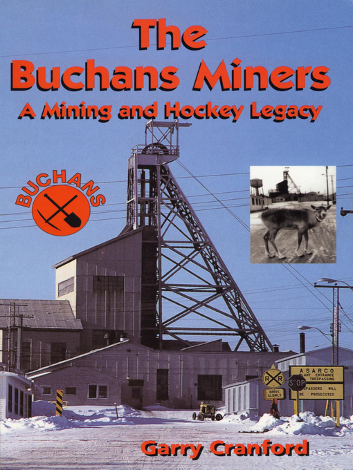 Title details for The Buchans Miners by Garry Cranford - Available